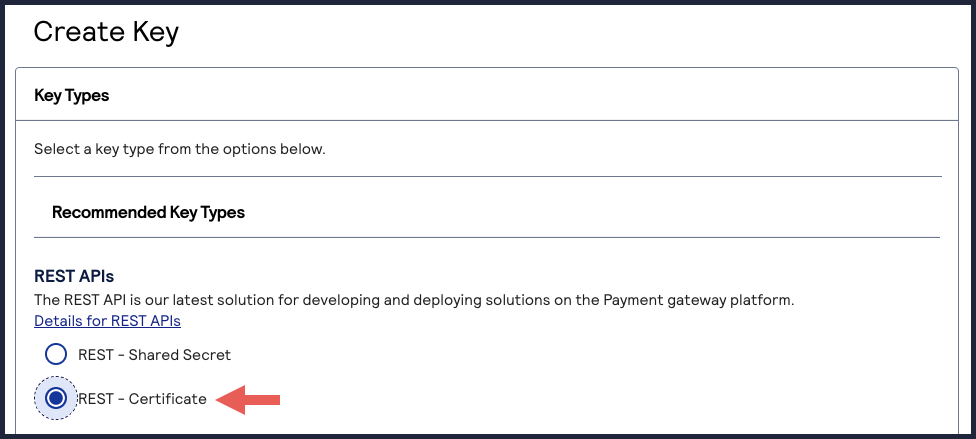 Key Generation page with REST – Certificate selected under REST APIs