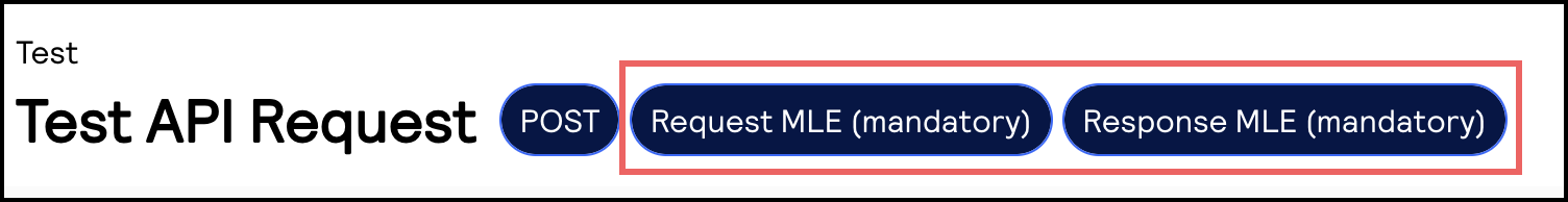 Developer Center showing the Request MLE and Response MLE tags at the top of the API page