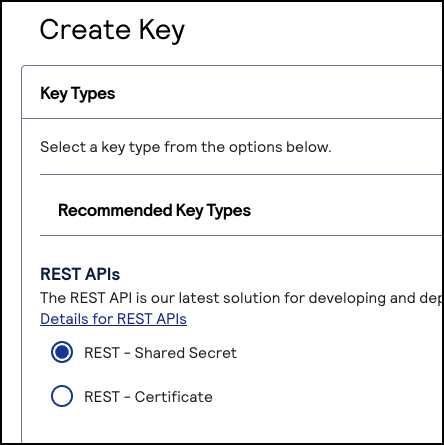 Key type selection showing REST – Shared Secret option under REST APIs